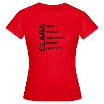Clara - Ein ganz spezielles Design für Clara - Frauen T-Shirt - Rot - Vorne - AI Model Female 172 dark (172cm)