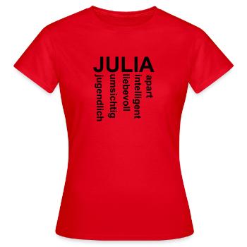 Julia - Ein ganz spezielles Design nur für Julia - Frauen T-Shirt - Rot - Vorne - AI Model Female 172 dark (172cm)