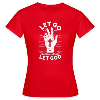 Lâchez prise, laissez Dieu - T-shirt Femme - rouge - Devant - AI Model Female 172 dark (172cm)