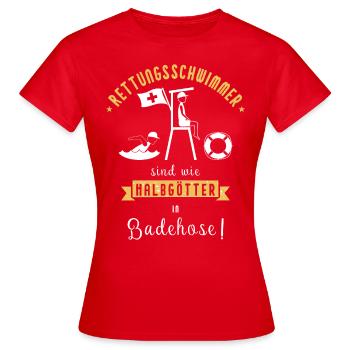 Les sauveteurs sont comme des demi-dieux en maillot de bain - T-shirt Femme - rouge - Devant - AI Model Female 172 dark (172cm)