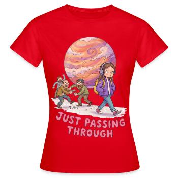 Just Passing Through - Women's T-Shirt - red - Front - AI Model Female 172 dark (172cm)