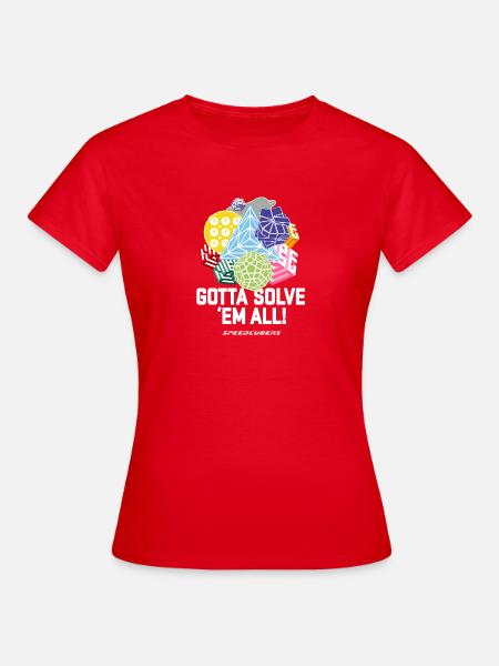 Ich muss sie alle lösen. Cubing-Cube-Cuber-Speedcubing - Frauen T-Shirt - Rot
