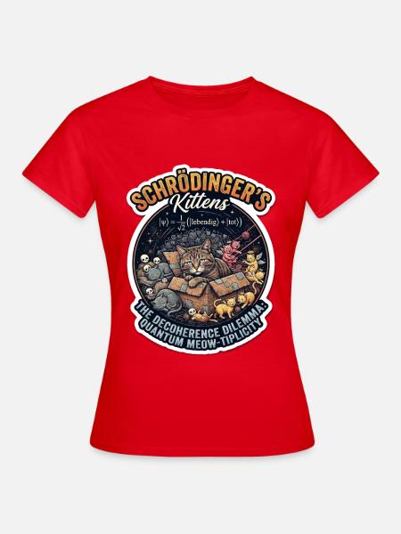 Schrödingers Kätzchen Quantenwitz - Frauen T-Shirt - Rot