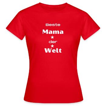 Beste Mama der Welt - Frauen T-Shirt - Rot - Vorne - AI Model Female 172 dark (172cm)