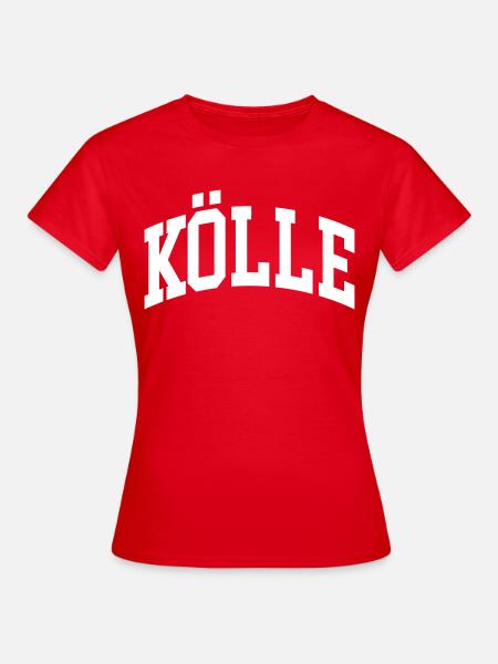 Kölle - Frauen T-Shirt - Rot