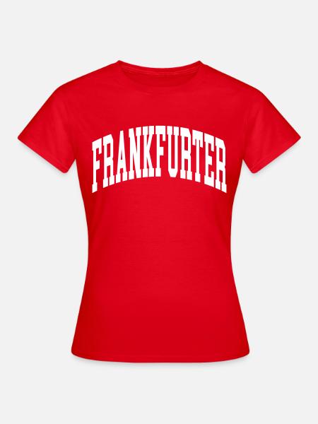 Frankfurter - Frauen T-Shirt - Rot