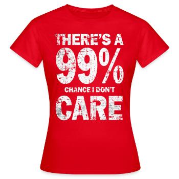Il y a 99 chances que je m’en fiche - T-shirt Femme - rouge - Devant - AI Model Female 172 dark (172cm)
