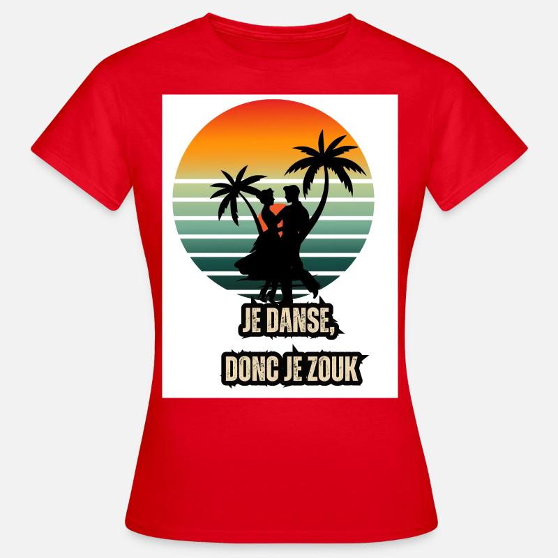 Je dance donc Je zouk - Women's T-Shirt - red