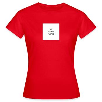 NO STRESS - Frauen T-Shirt - Rot - Vorne - AI Model Female 172 dark (172cm)