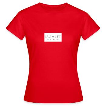 Vivre une vie - T-shirt Femme - rouge - Devant - AI Model Female 172 dark (172cm)