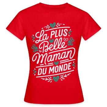 The Most Beautiful Mom in the World - Women's T-Shirt - red - Front - AI Model Female 172 dark (172cm)