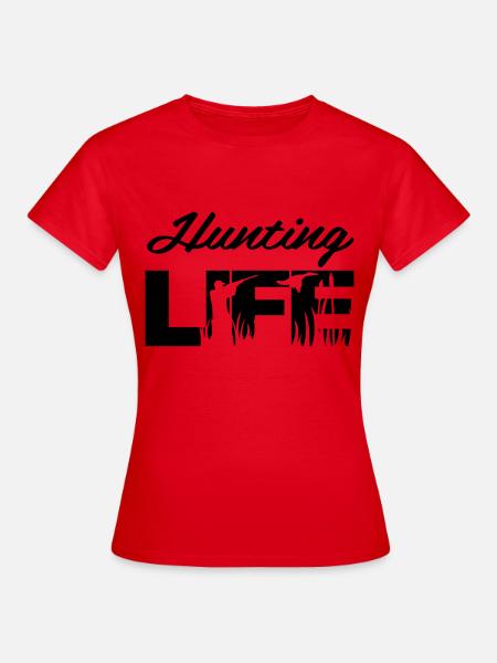 Hunting Life - Frauen T-Shirt - Rot