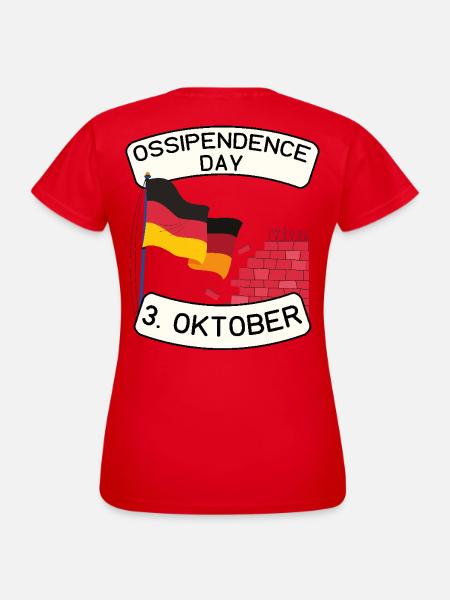 Ossipendence Day - Tag der deutschen Einheit - Frauen T-Shirt - Rot