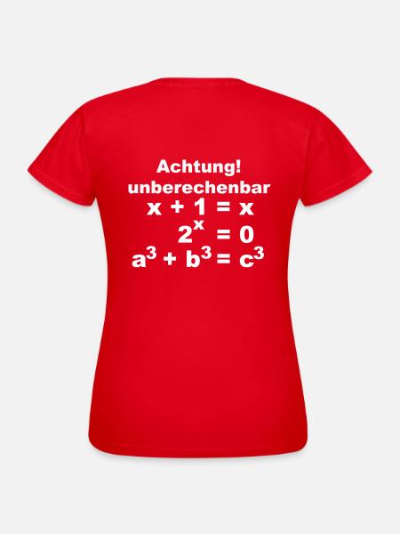 unberechenbar - Frauen T-Shirt - Rot