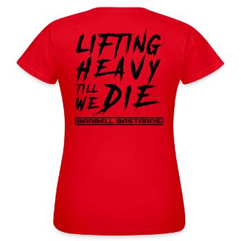 BarbellBastards HeavyTillWeDie - Frauen T-Shirt - Rot - Hinten - AI Model Female 172 dark (172cm)