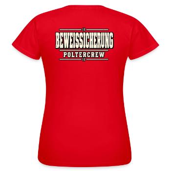 Beweissicherung Poltercrew – Polterabend - Frauen T-Shirt - Rot - Hinten - AI Model Female 172 dark (172cm)