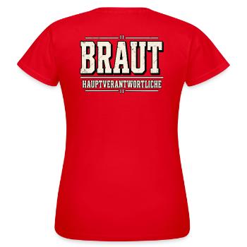 Braut Hauptverantwortliche – Polterabend - Frauen T-Shirt - Rot - Hinten - AI Model Female 172 dark (172cm)