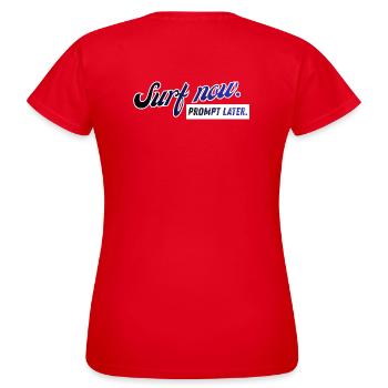 Surf now. Prompt later. Retro Design - Frauen T-Shirt - Rot - Hinten - AI Model Female 172 dark (172cm)