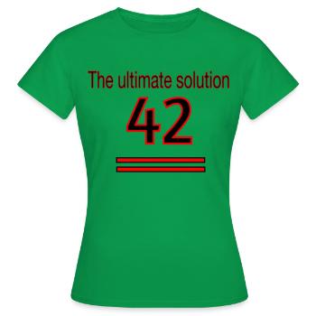 The ultimate solution - Women's T-Shirt - kelly green - Front - AI Model Female 172 dark (172cm)