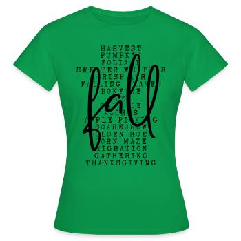 Herbst Herbst Ernte Kürbis Thanksgiving Wortkunst - Frauen T-Shirt - Kelly Green - Vorne - AI Model Female 172 dark (172cm)