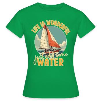 La vie est merveilleuse, il suffit d’ajouter de l’eau - Voile - T-shirt Femme - vert - Devant - AI Model Female 172 dark (172cm)