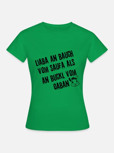 LiabaAnBauch_Genuss | Redewendung - Frauen T-Shirt - Kelly Green