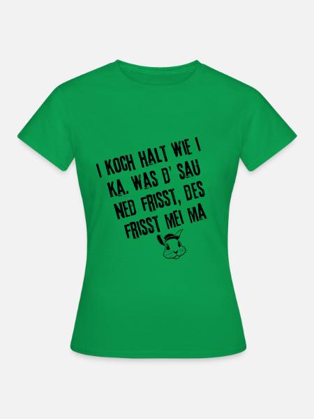 Schwäbische Kochkunst | Redewendung - Frauen T-Shirt - Kelly Green
