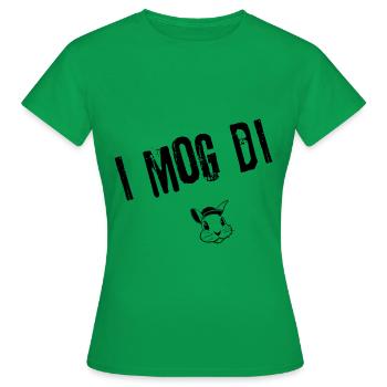 I_Mog_Di_Style | Redewendung - Frauen T-Shirt - Kelly Green - Vorne - AI Model Female 172 dark (172cm)