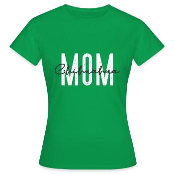 Chihuahua Mom Hund - Frauen T-Shirt - Kelly Green - Vorne - AI Model Female 172 dark (172cm)