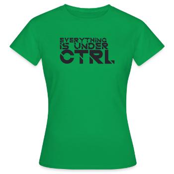"Everything Ctrl | Informatik" - Frauen T-Shirt - Kelly Green - Vorne - AI Model Female 172 dark (172cm)
