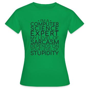 "Computer Science Expert Sarcasm | Computer Science" - Women's T-Shirt - kelly green - Front - AI Model Female 172 dark (172cm)