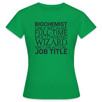 "Biochemist Wizard | Biochemie" - Frauen T-Shirt - Kelly Green - Vorne - AI Model Female 172 dark (172cm)