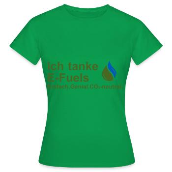 Ich tanke E-Fuels - Frauen T-Shirt - Kelly Green - Vorne - AI Model Female 172 dark (172cm)