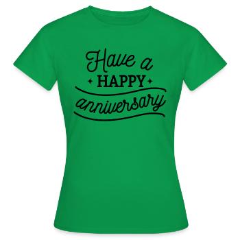 Congratulation Anniversary Anniversary Anniversary - Women's T-Shirt - kelly green - Front - AI Model Female 172 dark (172cm)