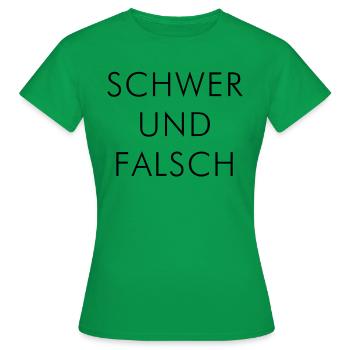 Heavy And Wrong - Women's T-Shirt - kelly green - Front - AI Model Female 172 dark (172cm)