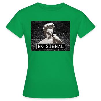 No Signal - Frauen T-Shirt - Kelly Green - Vorne - AI Model Female 172 dark (172cm)