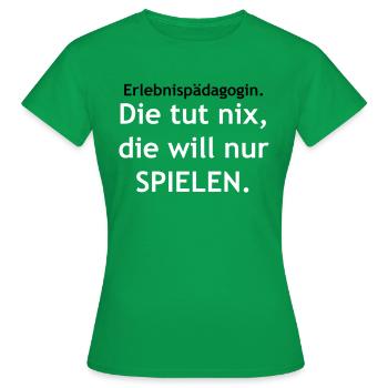 Erlebnispädagogin - Die tut nix... - Frauen T-Shirt - Kelly Green - Vorne - AI Model Female 172 dark (172cm)