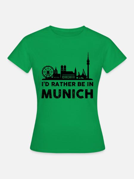 Lieber in München - Frauen T-Shirt - Kelly Green