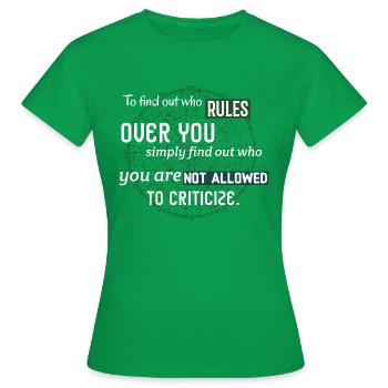 Pas autorisé à critiquer... Citation de censure - T-shirt Femme - vert - Devant - AI Model Female 172 dark (172cm)