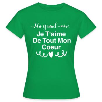 Ma grand mère je t aime de tout mon coeur - T-shirt Femme - vert - Devant - AI Model Female 172 dark (172cm)