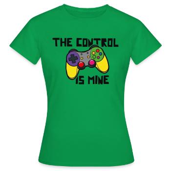 The control is mine - Women's T-Shirt - kelly green - Front - AI Model Female 172 dark (172cm)