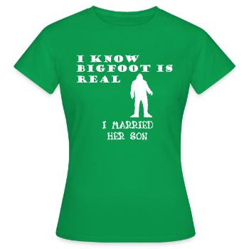 Bigfoot is Real - Women's T-Shirt - kelly green - Front - AI Model Female 172 dark (172cm)