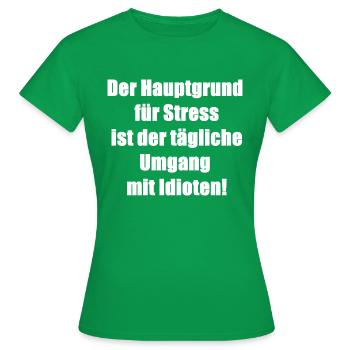 Sprüchedesign | lustig Spruch Diss | Geschenkidee - Frauen T-Shirt - Kelly Green - Vorne - AI Model Female 172 dark (172cm)