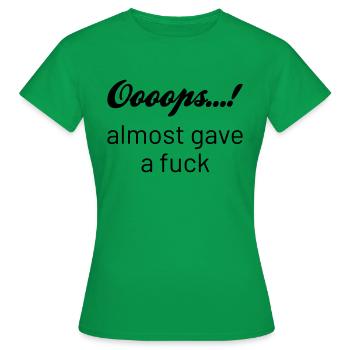 Oups a presque donné un f - T-shirt Femme - vert - Devant - AI Model Female 172 dark (172cm)