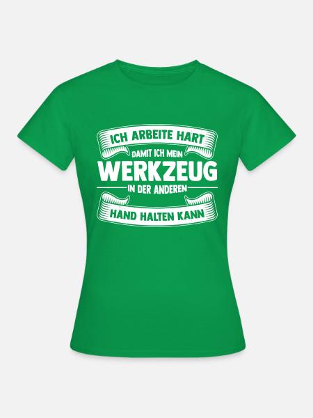 Handwerker Beruf Heimwerker Geschenk - Frauen T-Shirt - Kelly Green