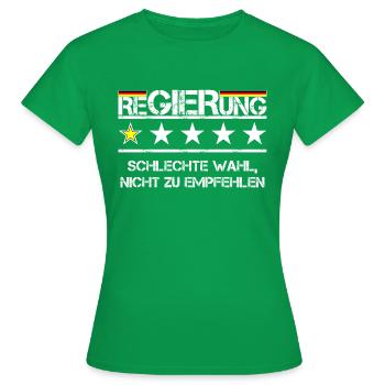 reGIERung schlechte Bewertung - Frauen T-Shirt - Kelly Green - Vorne - AI Model Female 172 dark (172cm)