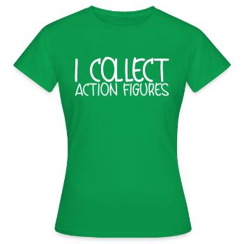 I Collect Action Figures 3 - Frauen T-Shirt - Kelly Green - Vorne - AI Model Female 172 dark (172cm)