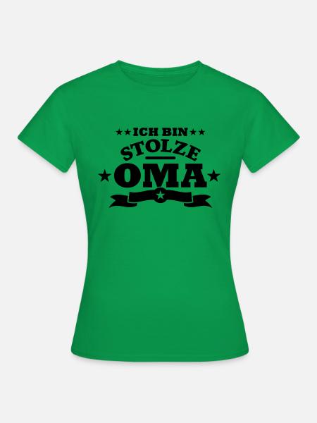 Stolze Oma - Frauen T-Shirt - Kelly Green