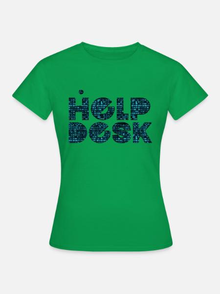 Helpdesk IT-Support-Geek Computer-Computer-Geek - Frauen T-Shirt - Kelly Green