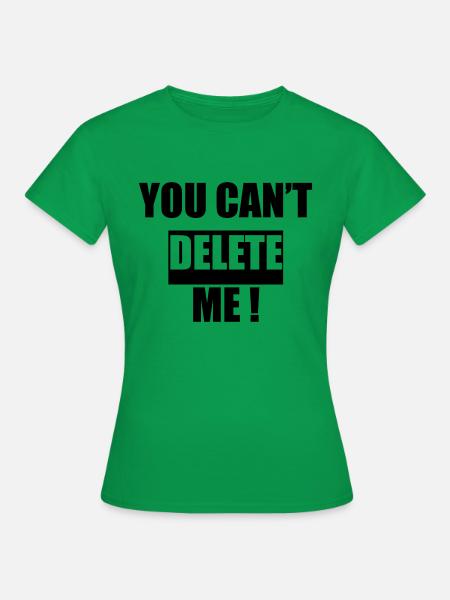 löschen - Frauen T-Shirt - Kelly Green
